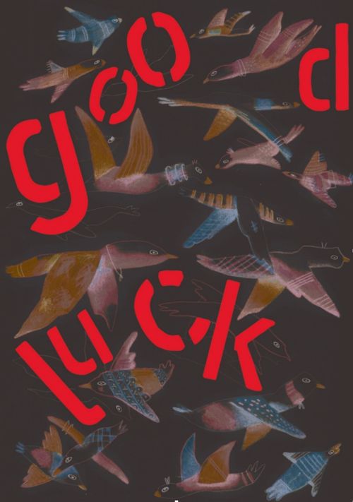 Vernissage Ausstellung: Good Luck. mit musikalischen Beiträgen (Schubert for the People u.a.)